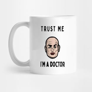 Trust me, I'm a Doctor; Evil Mug